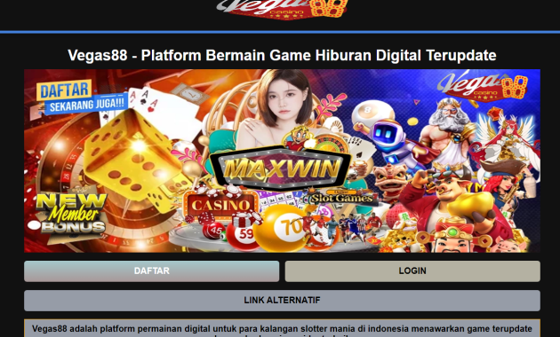 link alternatif dan link daftar vegas88